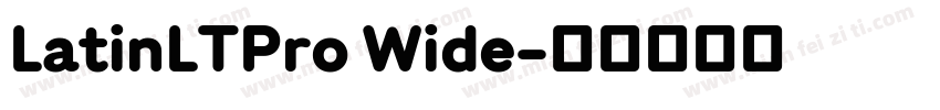 LatinLTPro Wide字体转换